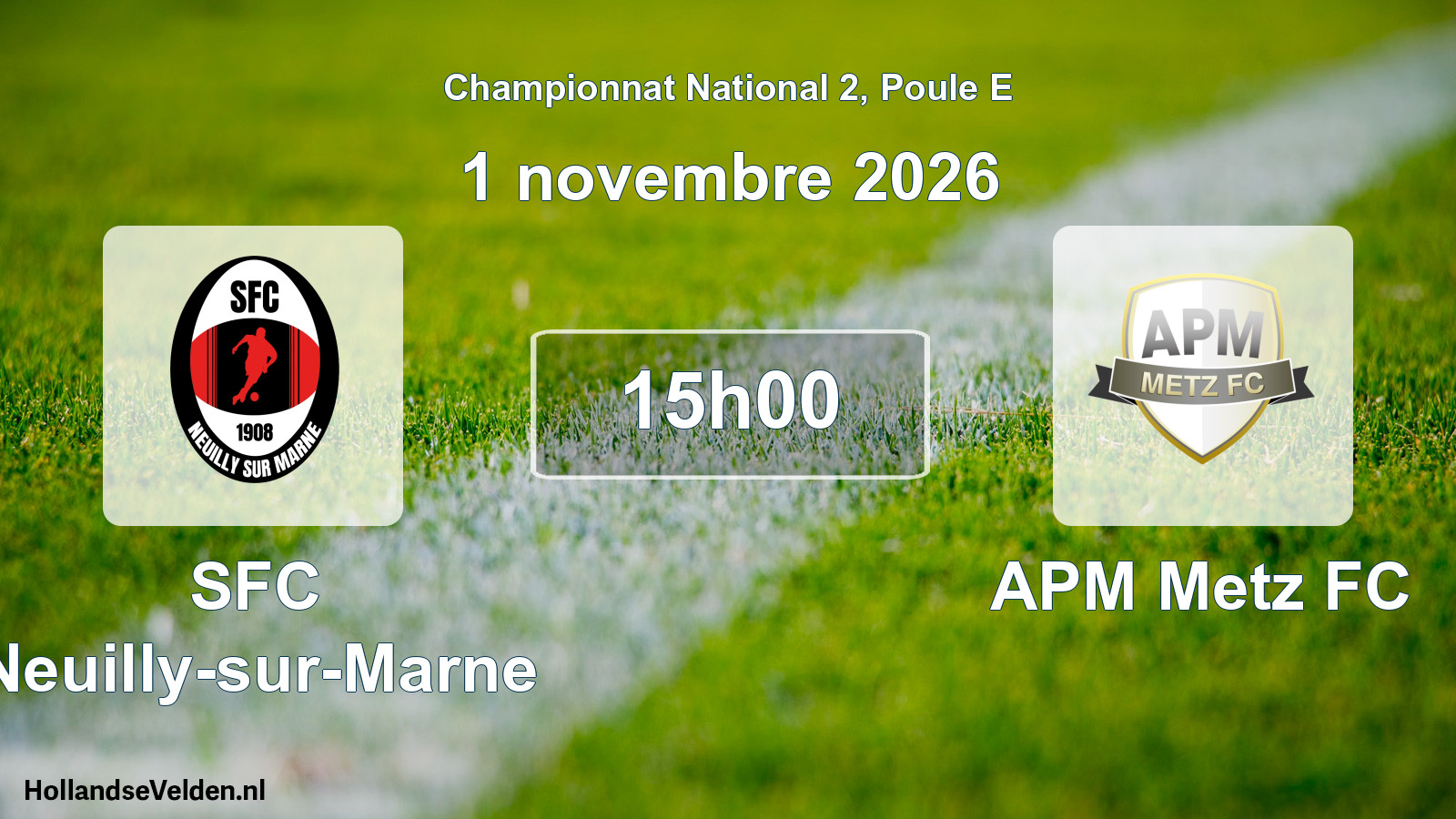 Scheduled Match: SFC Neuilly-sur-Marne - APM Metz FC (1 November 2026)