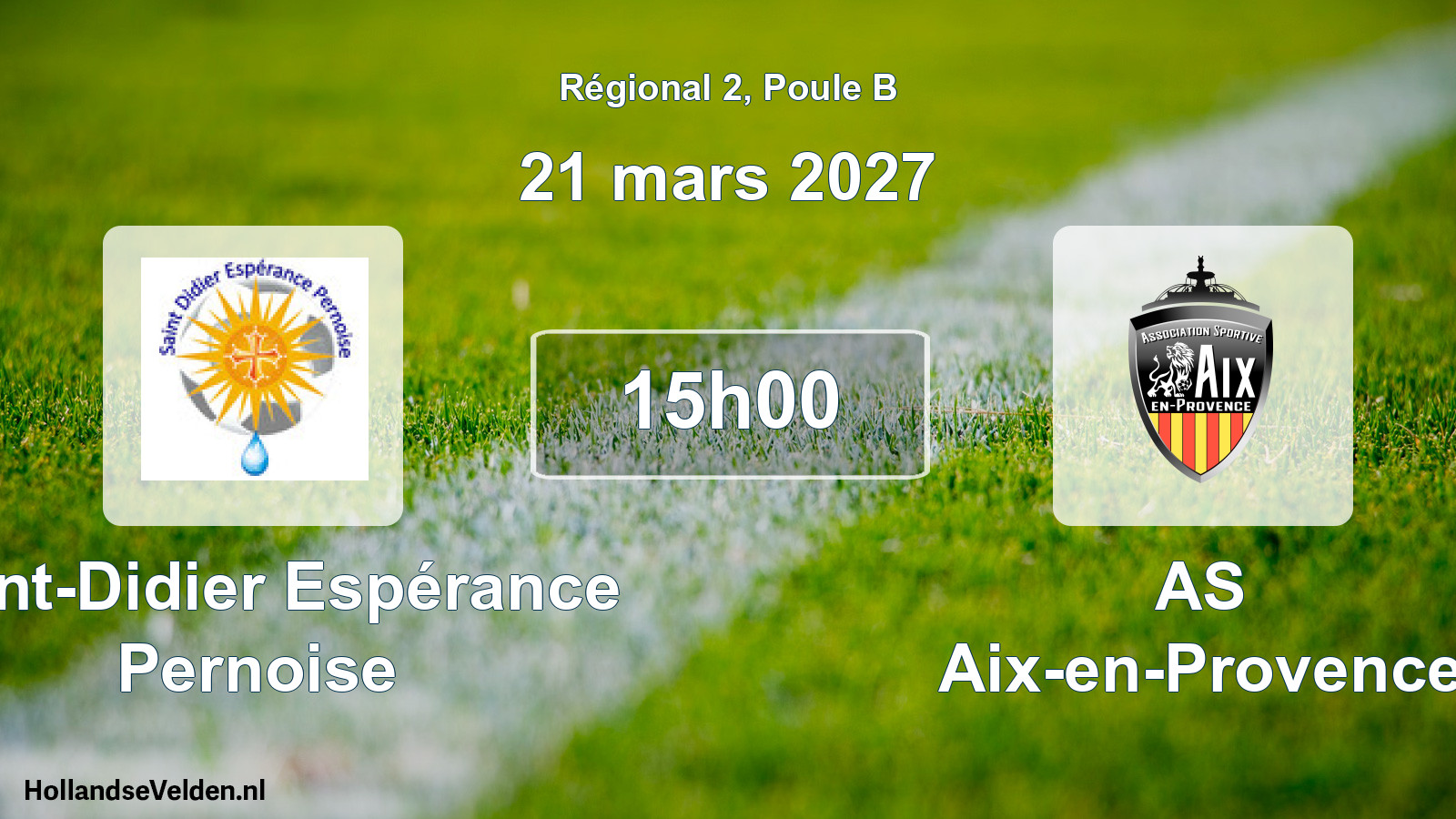Match programmé: Saint-Didier Espérance Pernoise - AS Aix-en-Provence (21 mars 2027)