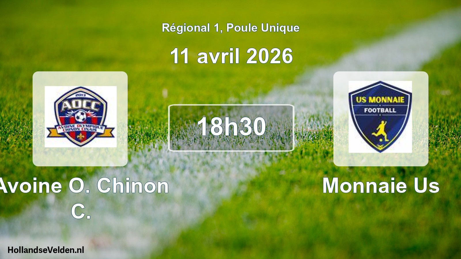 Geplande wedstrijd: Avoine O. Chinon C. - Monnaie Us (11 avril 2026)