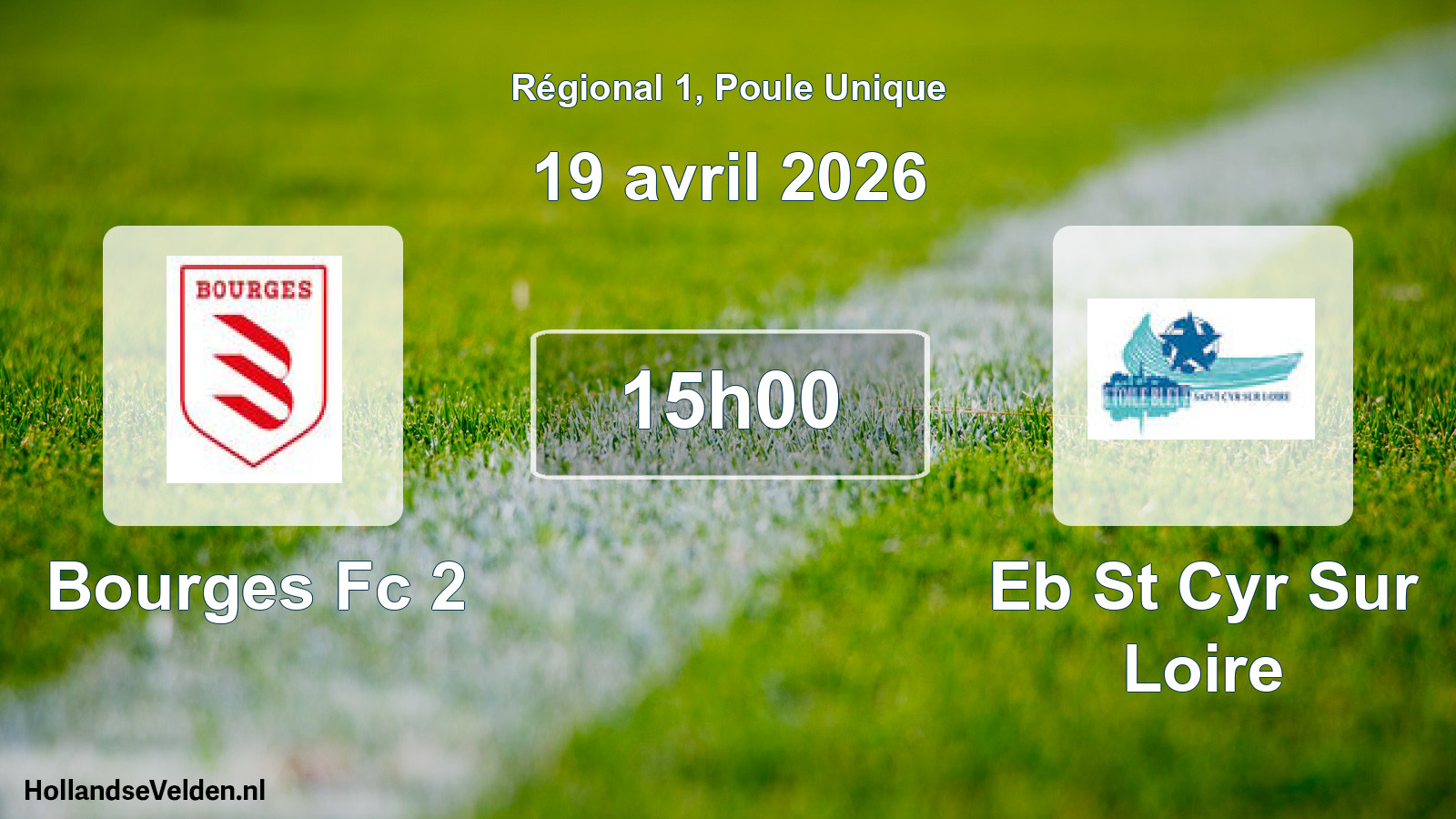 Geplande wedstrijd: Bourges Fc 2 - Eb St Cyr Sur Loire (19 april 2026)
