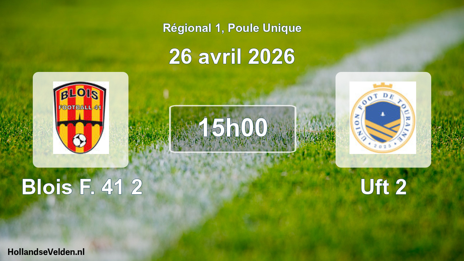 Scheduled Match: Blois F. 41 2 - Uft 2 (26 April 2026)