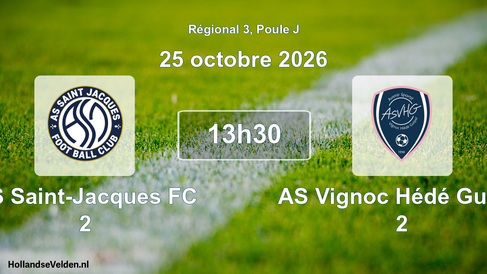 Scheduled Match: AS Saint-Jacques FC 2 - AS Vignoc Hédé Guipel 2 (25 October 2026)