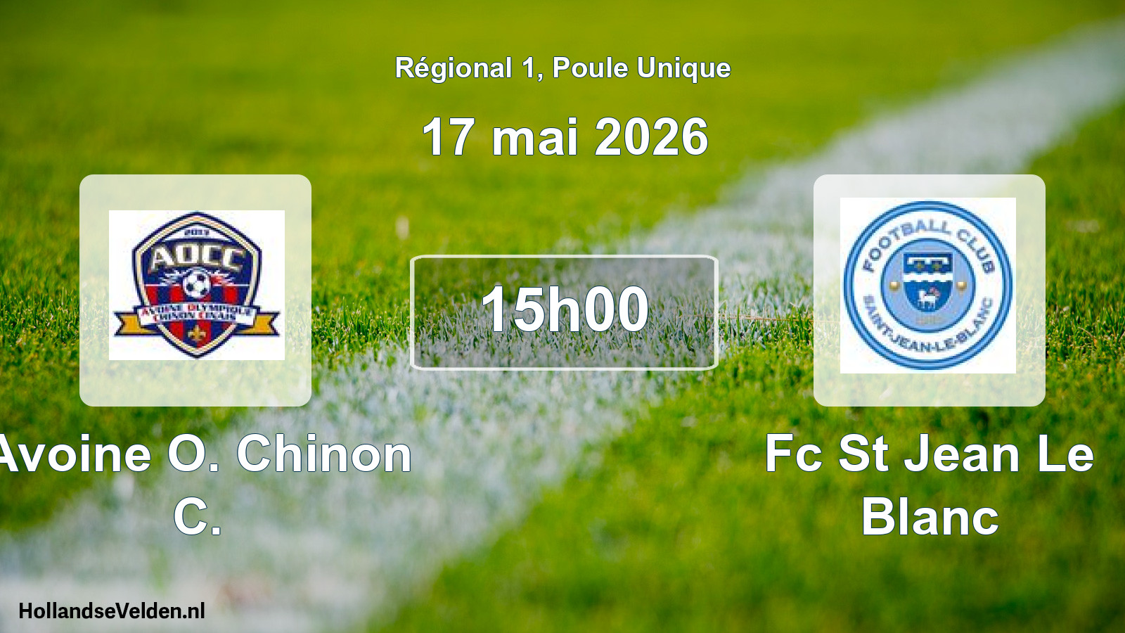 Geplande wedstrijd: Avoine O. Chinon C. - Fc St Jean Le Blanc (17 mei 2026)