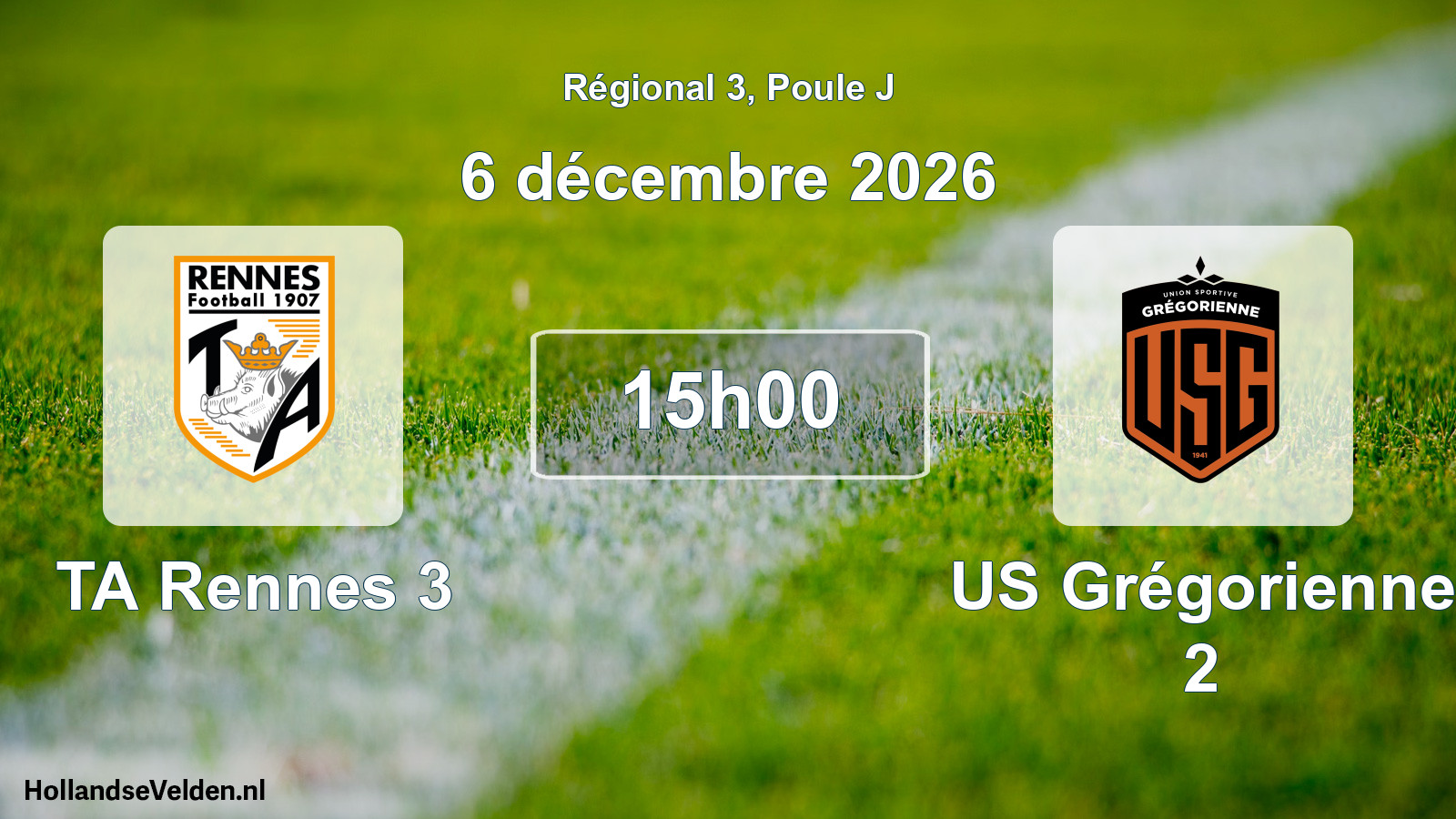 Scheduled Match: TA Rennes 3 - US Grégorienne 2 (6 December 2026)