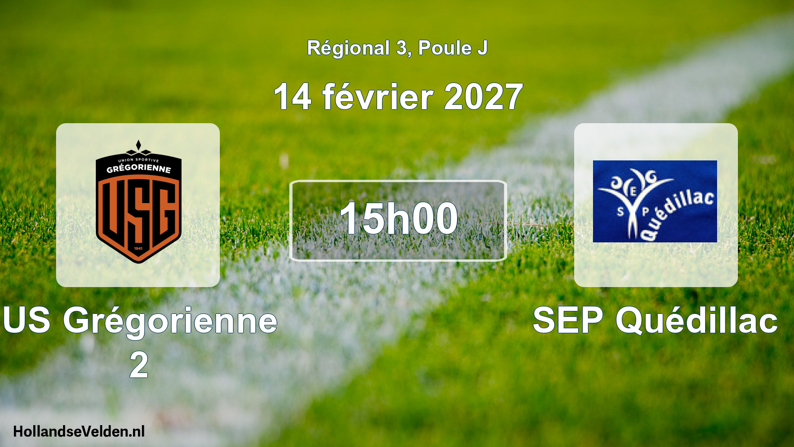 Match programmé: US Grégorienne 2 - SEP Quédillac (14 février 2027)