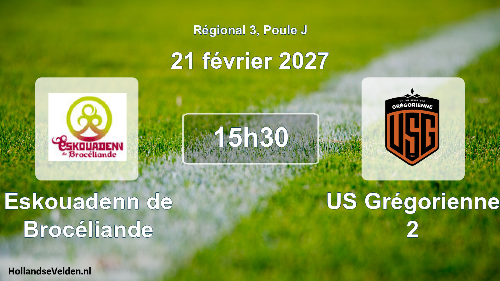 Scheduled Match: Eskouadenn de Brocéliande - US Grégorienne 2 (21 February 2027)