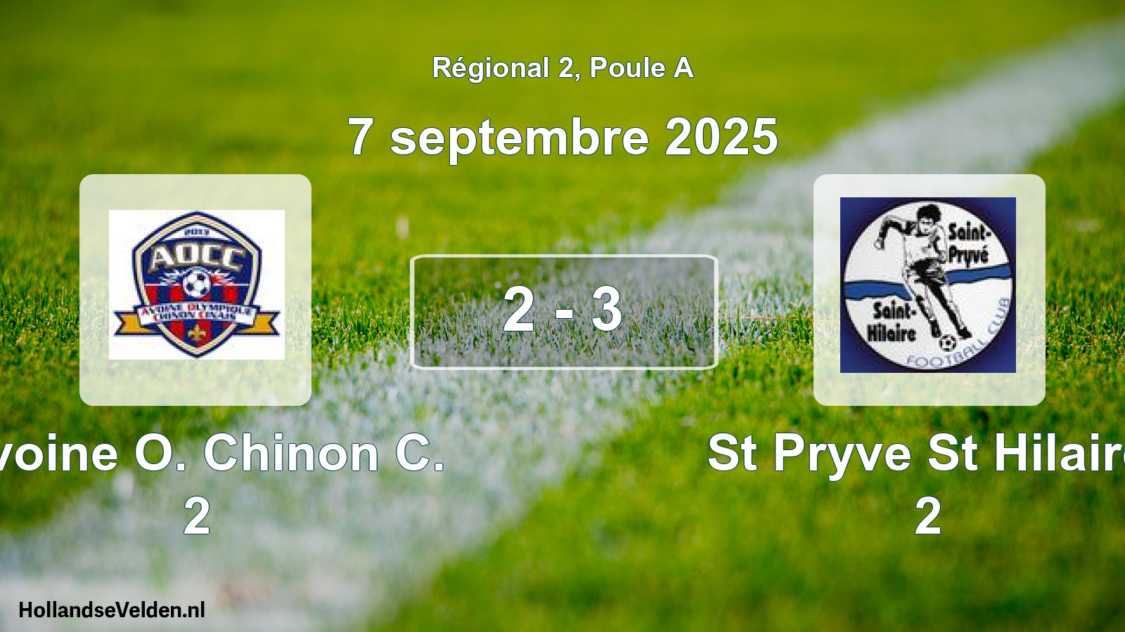 Total number of matches played: Avoine O. Chinon C. 2 - St Pryve St Hilaire 2 2 - 3 (7 September 2025)