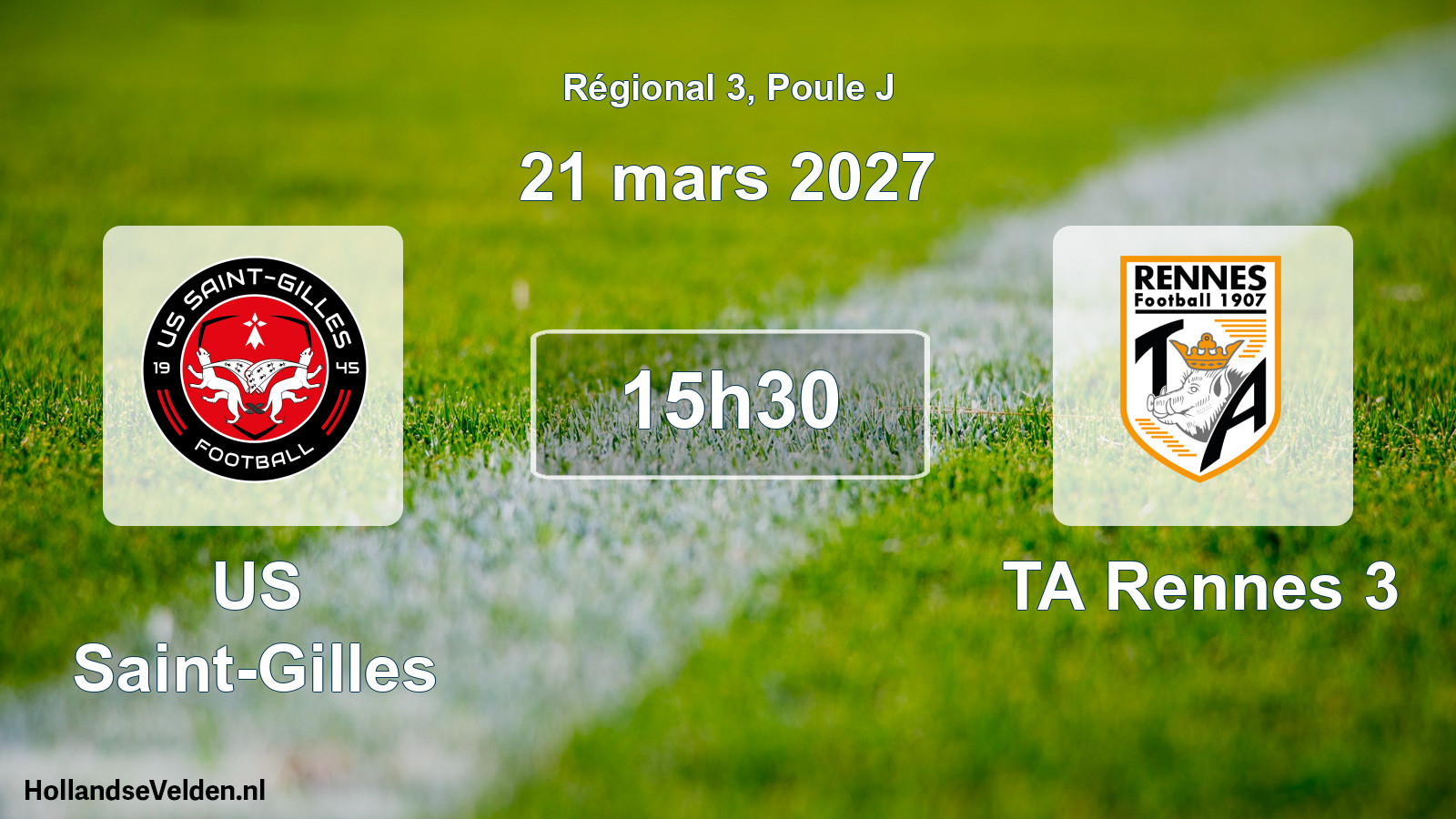 Scheduled Match: US Saint-Gilles - TA Rennes 3 (21 March 2027)