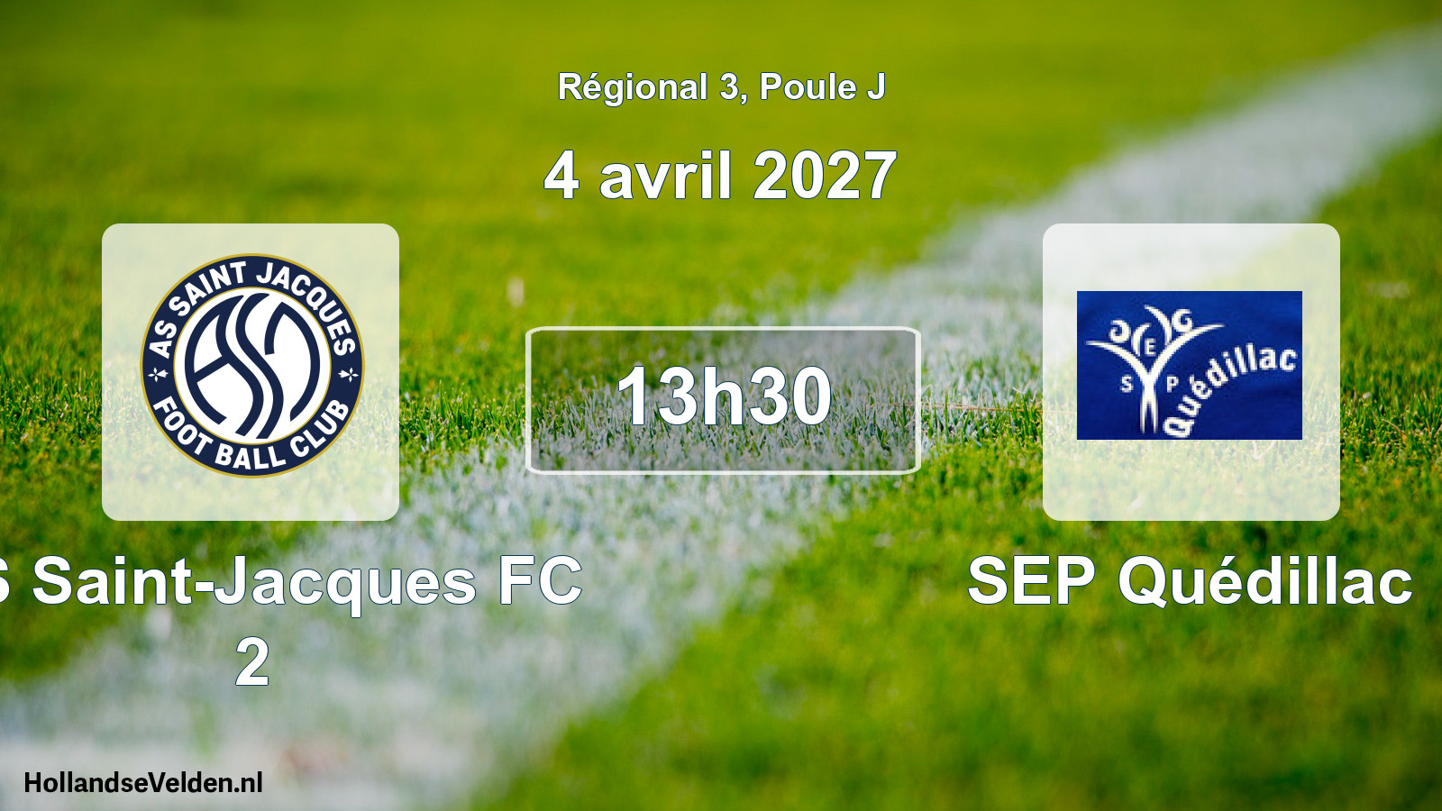 Scheduled Match: AS Saint-Jacques FC 2 - SEP Quédillac (4 April 2027)
