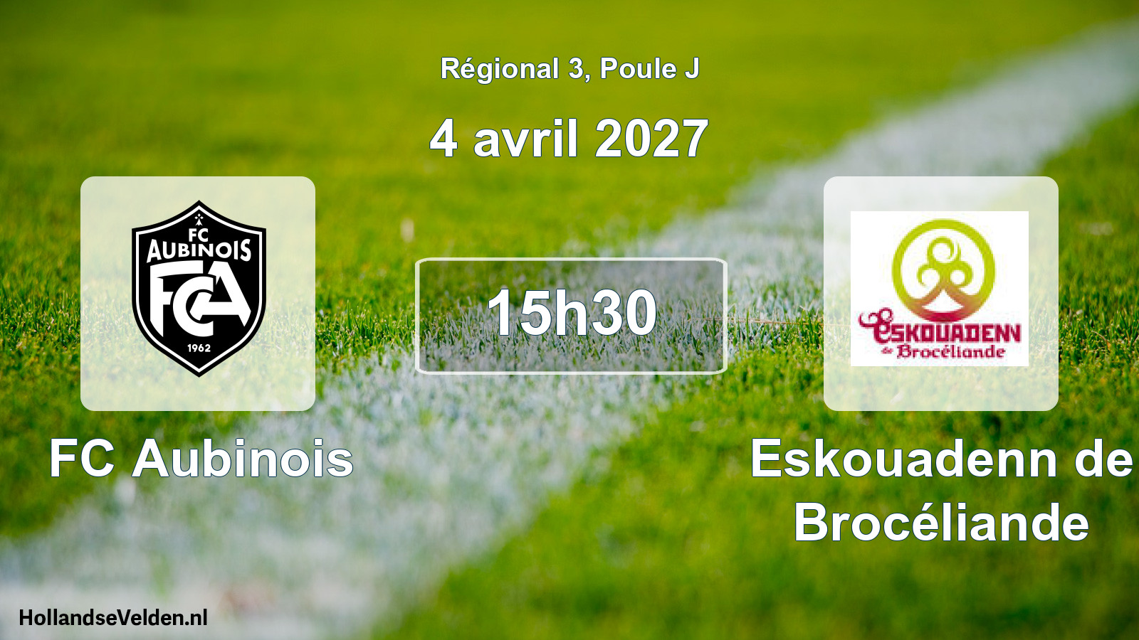 Scheduled Match: FC Aubinois - Eskouadenn de Brocéliande (4 April 2027)