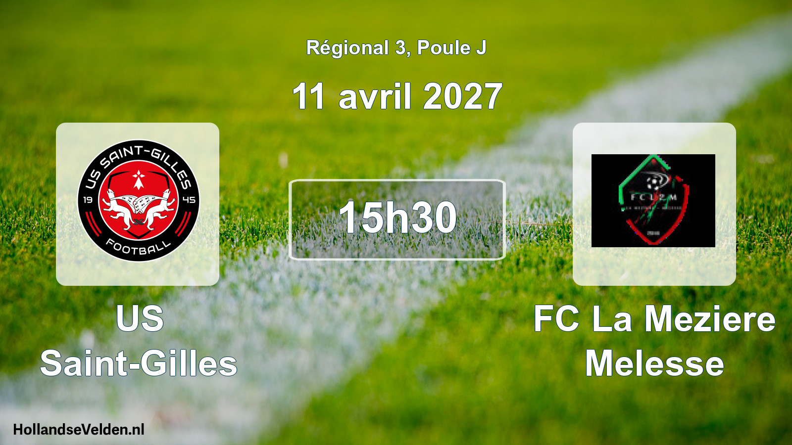 Match programmé: US Saint-Gilles - FC La Meziere Melesse (11 avril 2027)