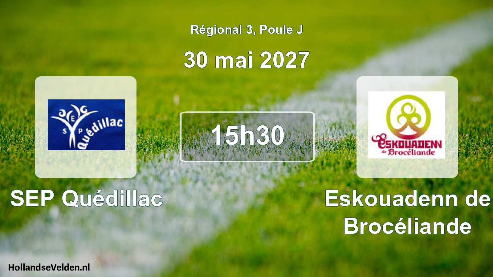 Scheduled Match: SEP Quédillac - Eskouadenn de Brocéliande (30 May 2027)
