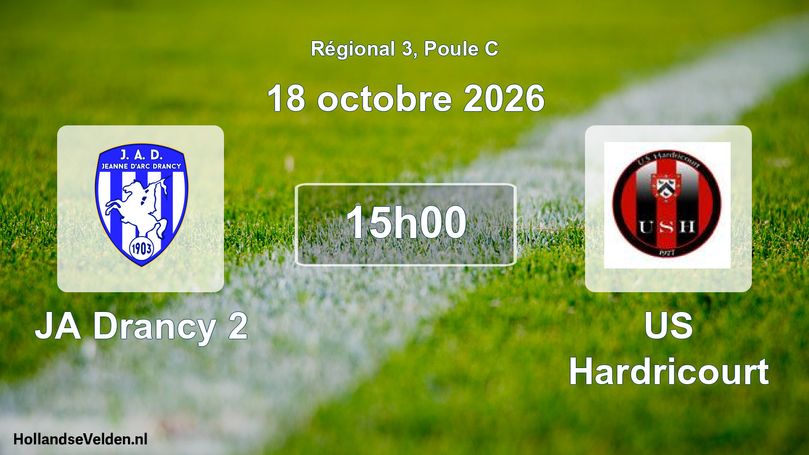 Scheduled Match: JA Drancy 2 - US Hardricourt (18 October 2026)