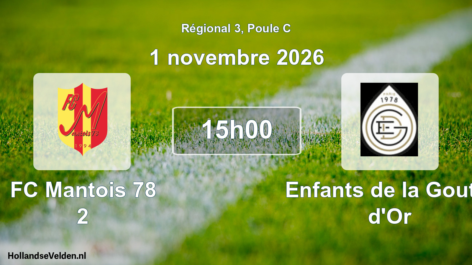 Scheduled Match: FC Mantois 78 2 - Enfants de la Goutte d'Or (1 November 2026)