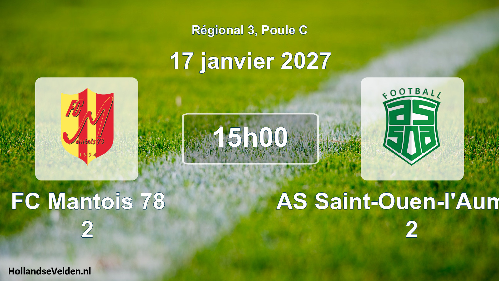 Scheduled Match: FC Mantois 78 2 - AS Saint-Ouen-l'Aumône 2 (17 January 2027)