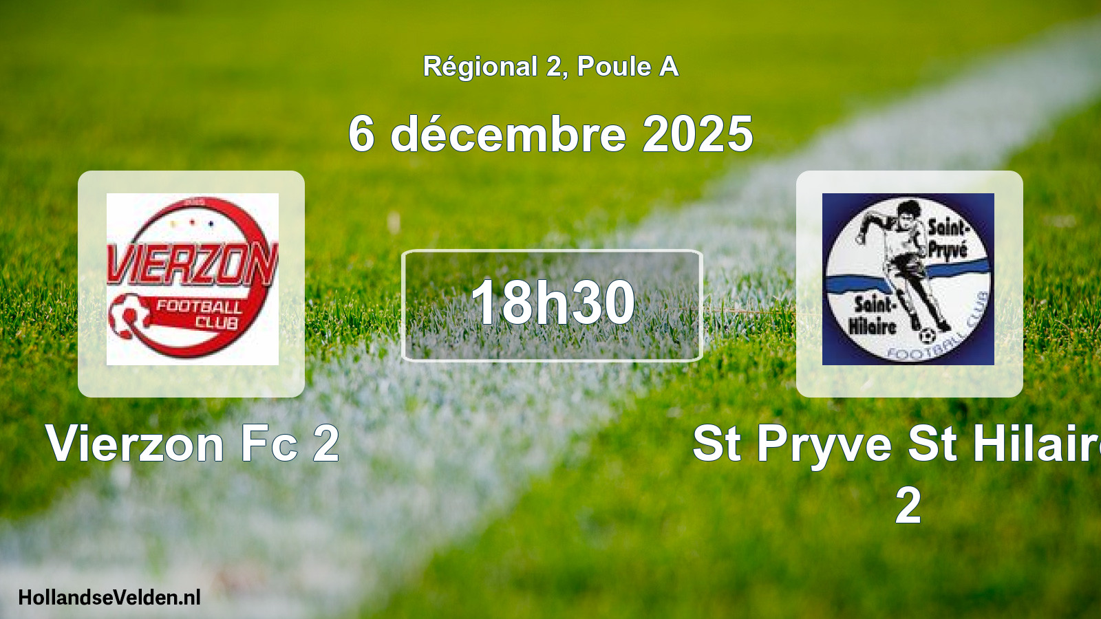 Geplande wedstrijd: Vierzon Fc 2 - St Pryve St Hilaire 2 (6 december 2025)
