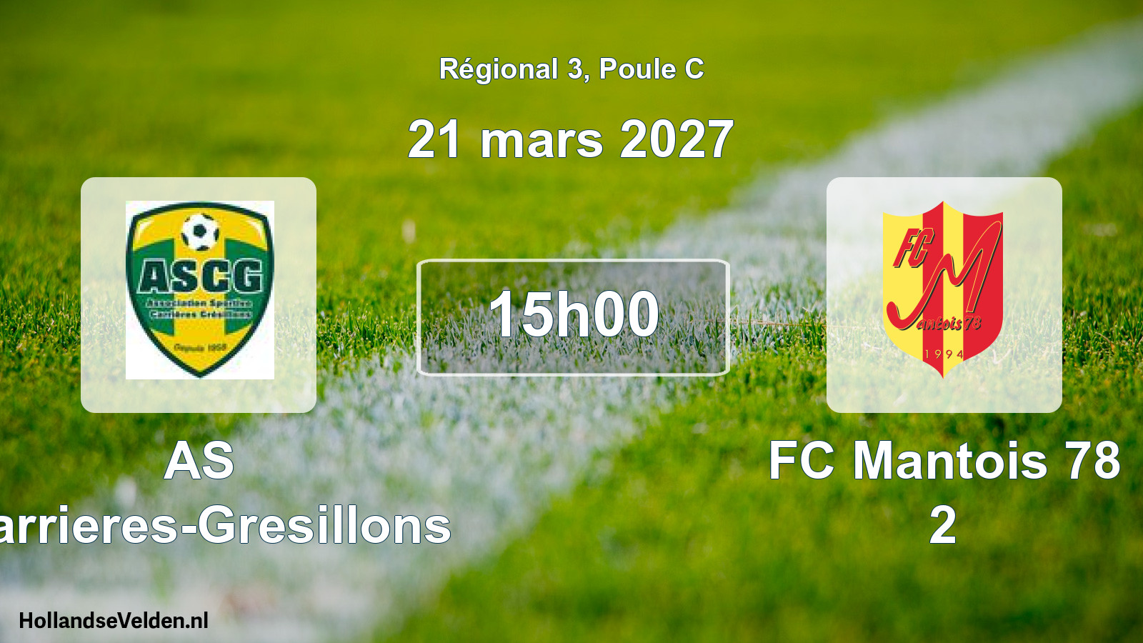 Match programmé: AS Carrieres-Gresillons - FC Mantois 78 2 (21 mars 2027)