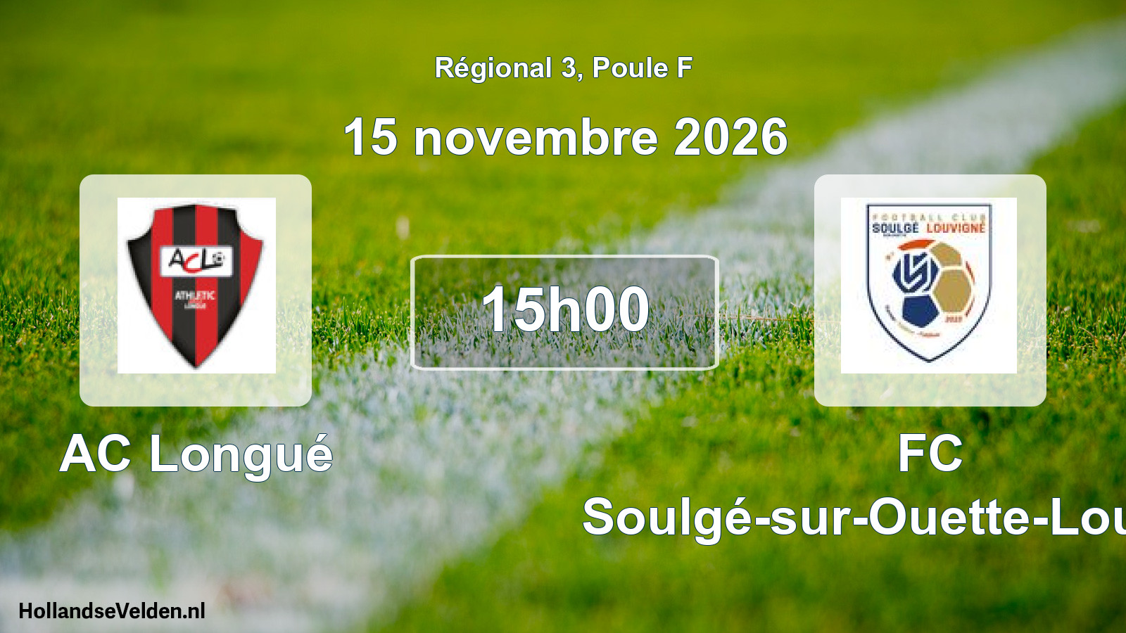 Scheduled Match: AC Longué - FC Soulgé-sur-Ouette-Louvigné (15 November 2026)