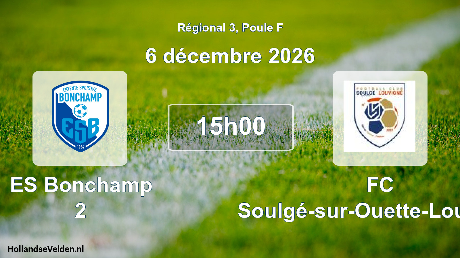 Scheduled Match: ES Bonchamp 2 - FC Soulgé-sur-Ouette-Louvigné (6 December 2026)
