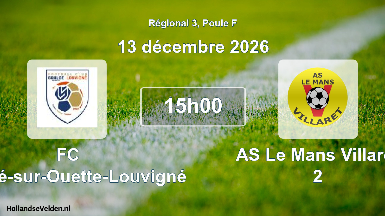 Scheduled Match: FC Soulgé-sur-Ouette-Louvigné - AS Le Mans Villaret 2 (13 December 2026)