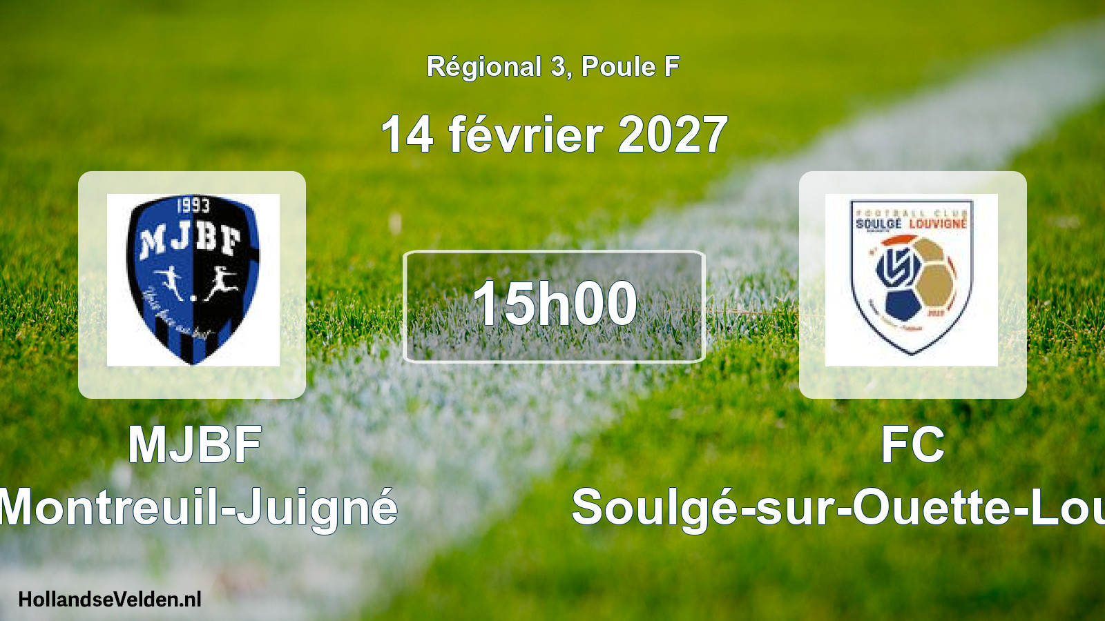 Scheduled Match: MJBF Montreuil-Juigné - FC Soulgé-sur-Ouette-Louvigné (14 February 2027)