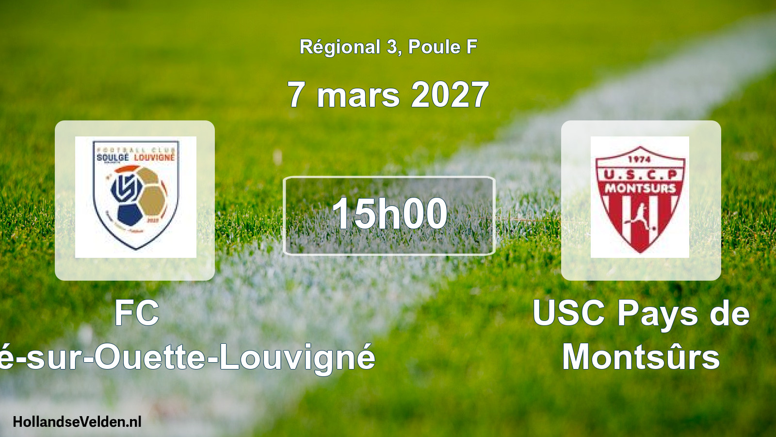 Scheduled Match: FC Soulgé-sur-Ouette-Louvigné - USC Pays de Montsûrs (7 March 2027)
