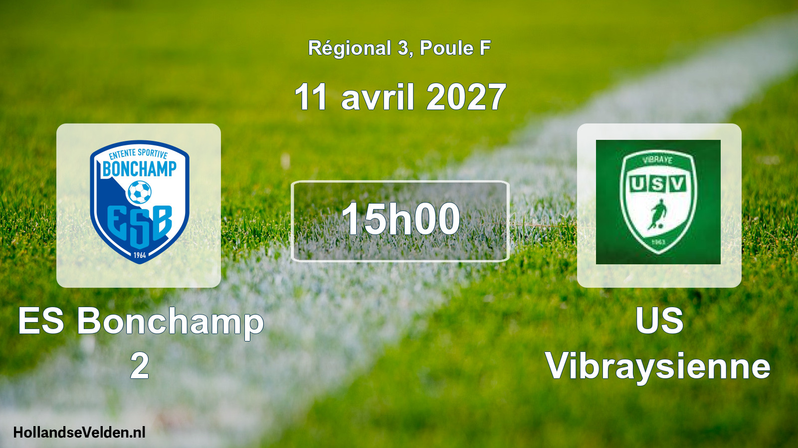 Scheduled Match: ES Bonchamp 2 - US Vibraysienne (11 April 2027)
