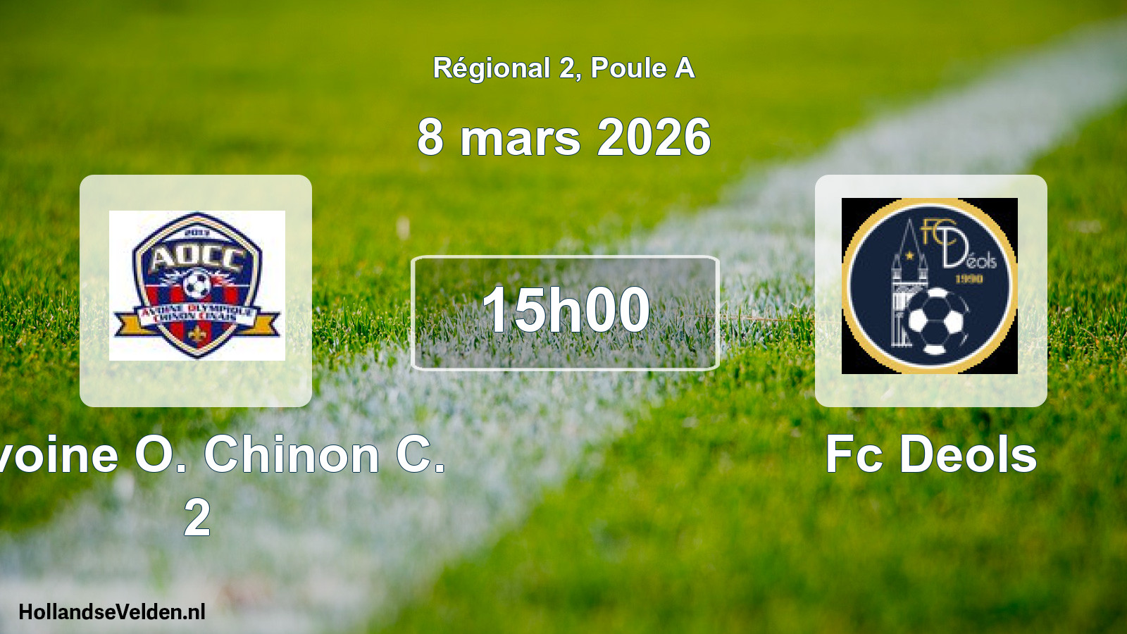Geplande wedstrijd: Avoine O. Chinon C. 2 - Fc Deols (8 mars 2026)