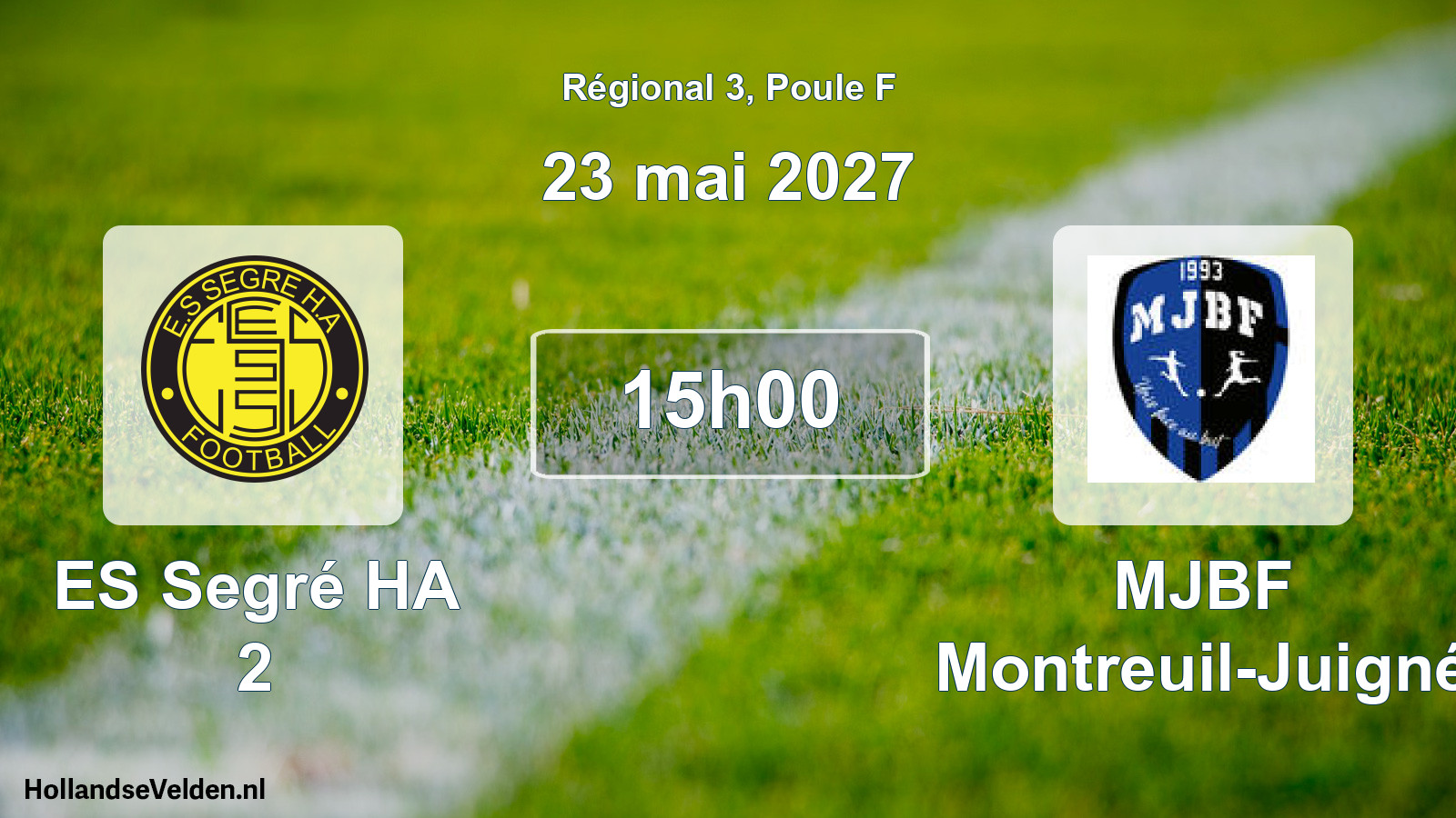 Scheduled Match: ES Segré HA 2 - MJBF Montreuil-Juigné (23 May 2027)