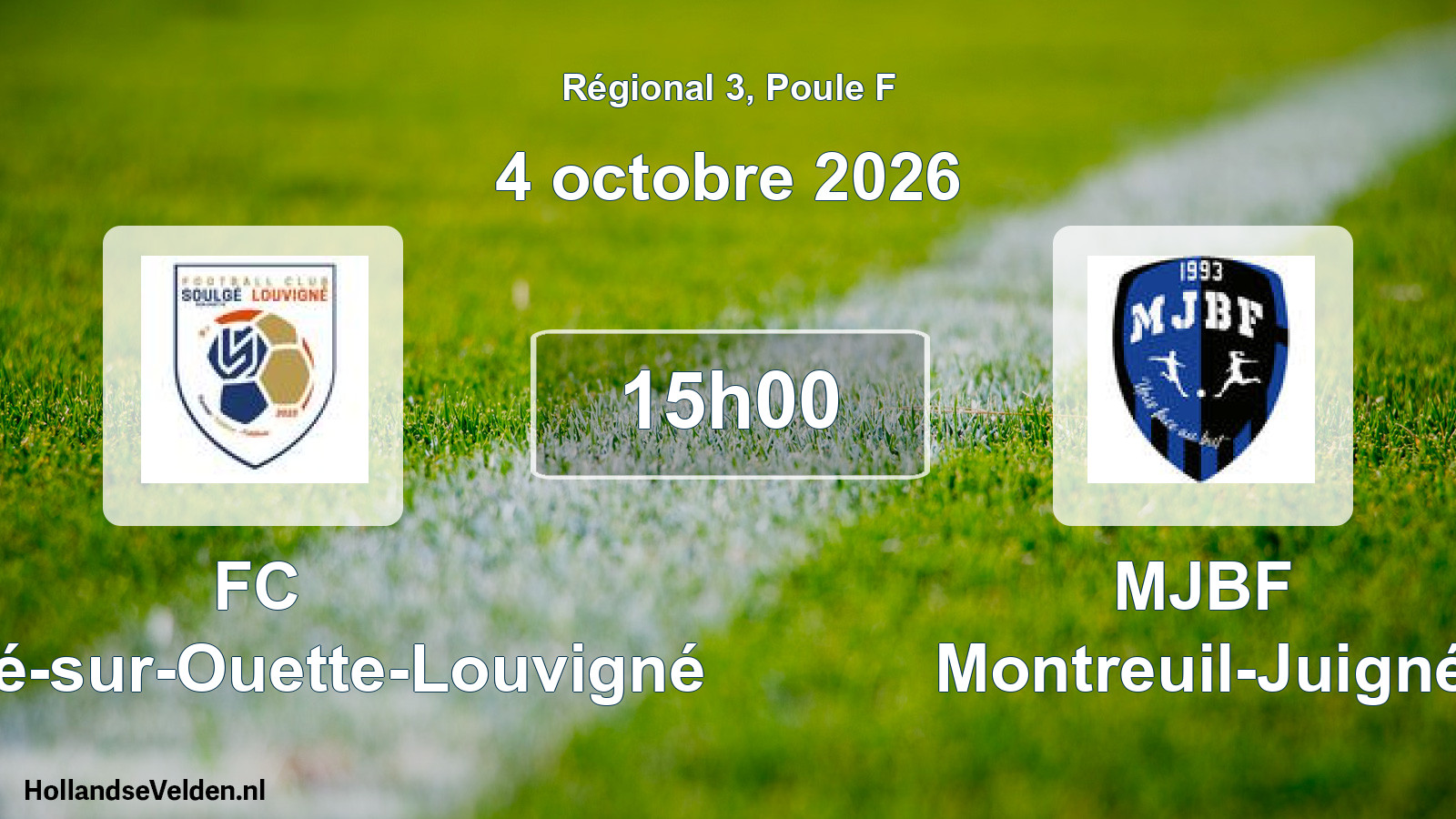 Scheduled Match: FC Soulgé-sur-Ouette-Louvigné - MJBF Montreuil-Juigné (4 October 2026)