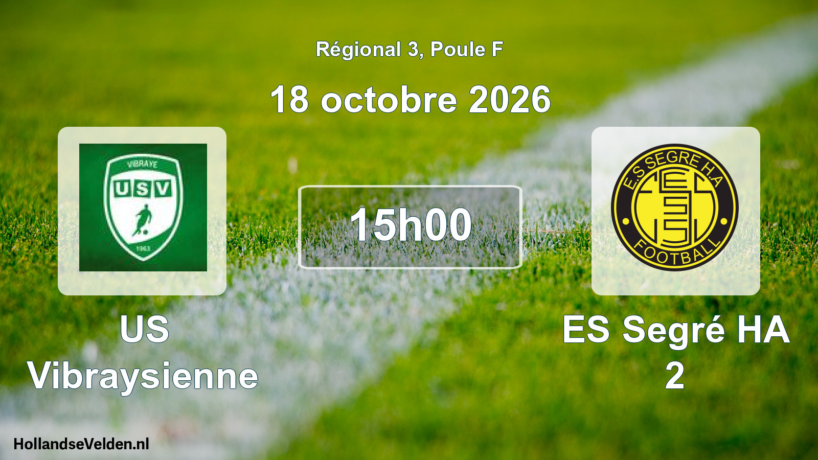 Scheduled Match: US Vibraysienne - ES Segré HA 2 (18 October 2026)