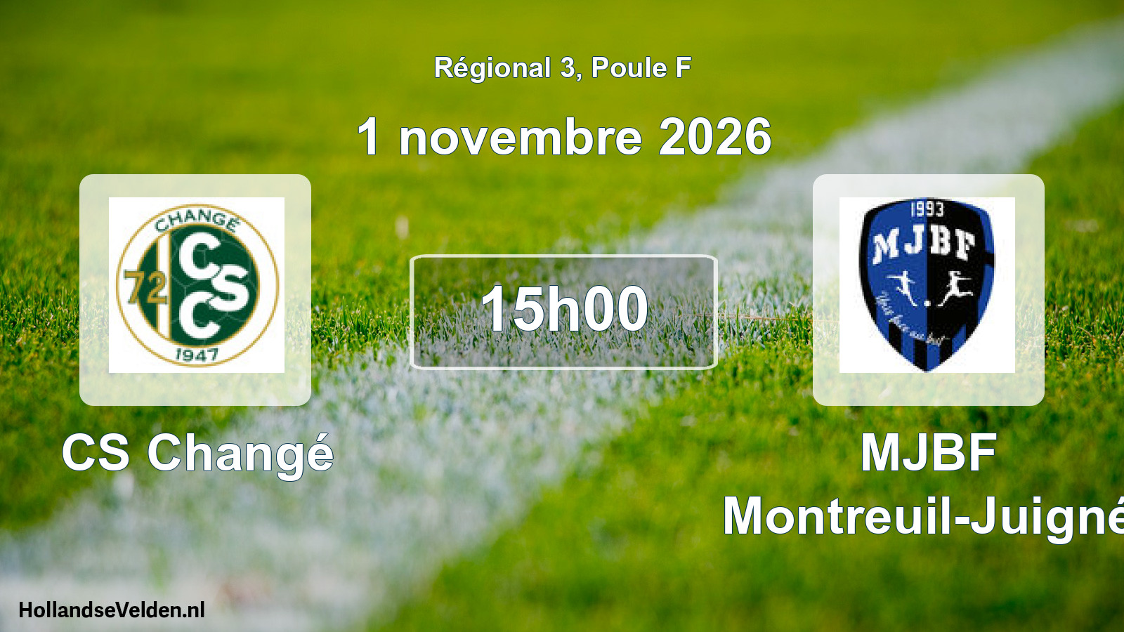 Geplande wedstrijd: CS Changé - MJBF Montreuil-Juigné (1 november 2026)