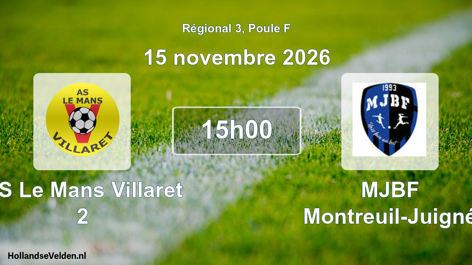 Scheduled Match: AS Le Mans Villaret 2 - MJBF Montreuil-Juigné (15 November 2026)