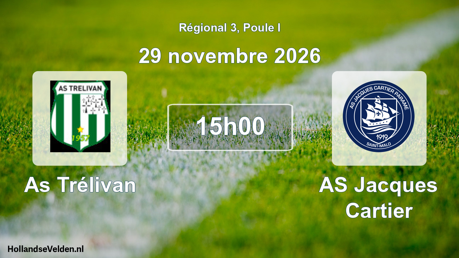Geplande wedstrijd: As Trélivan - AS Jacques Cartier (29 november 2026)