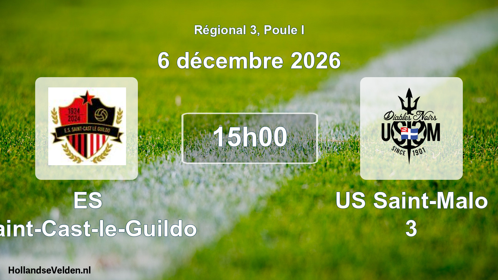 Scheduled Match: ES Saint-Cast-le-Guildo - US Saint-Malo 3 (6 December 2026)