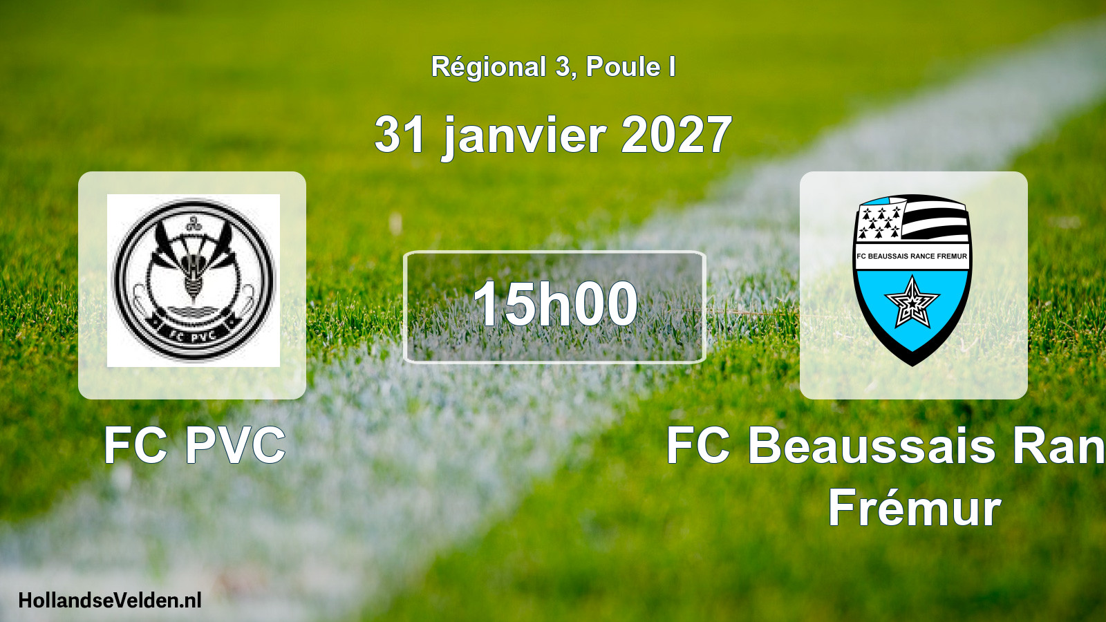 Scheduled Match: FC PVC - FC Beaussais Rance Frémur (31 January 2027)