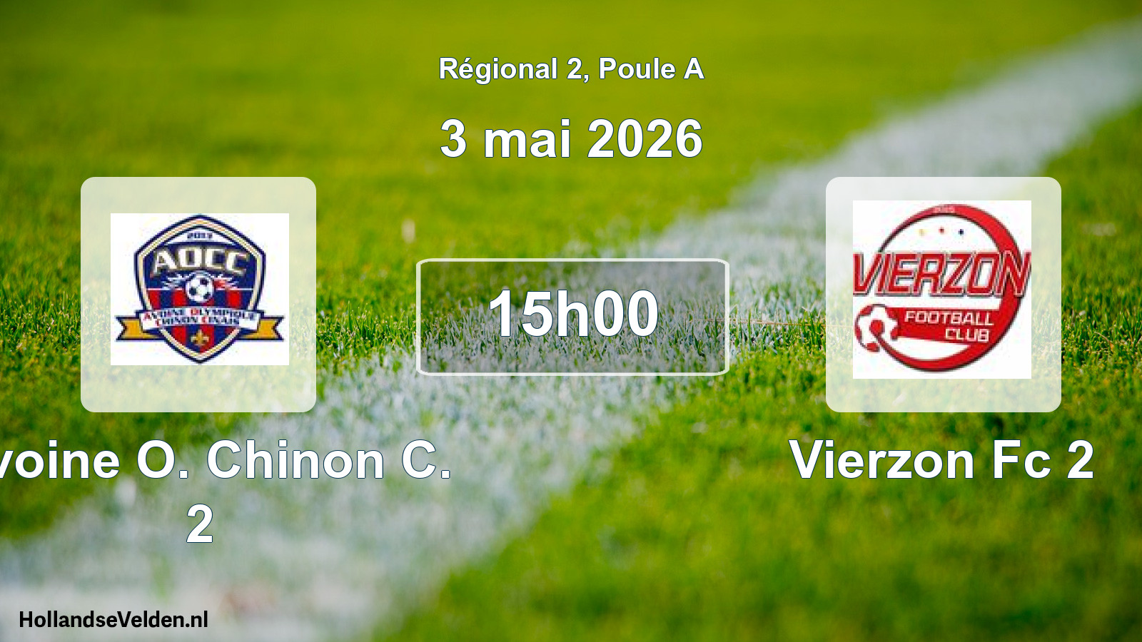 Geplande wedstrijd: Avoine O. Chinon C. 2 - Vierzon Fc 2 (3 mai 2026)