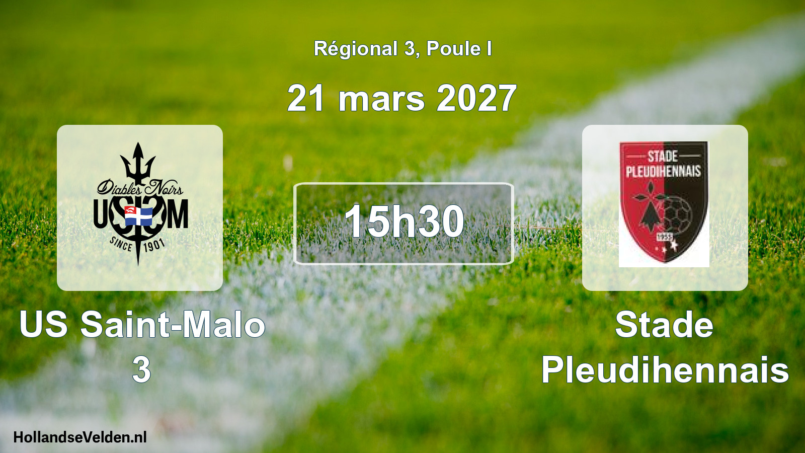 Scheduled Match: US Saint-Malo 3 - Stade Pleudihennais (21 March 2027)