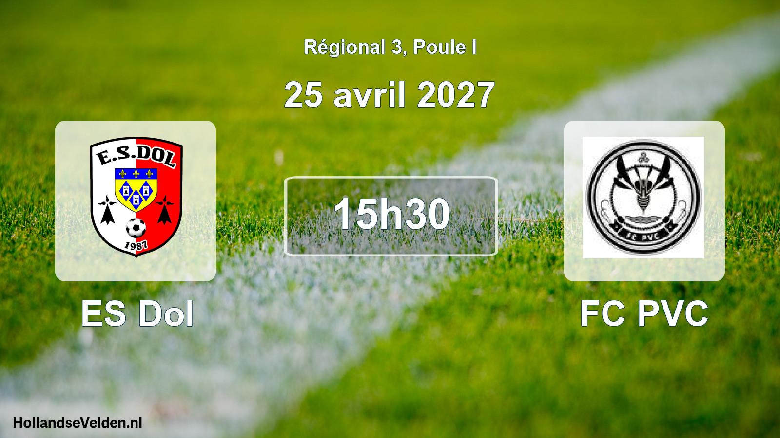 Match programmé: ES Dol - FC PVC (25 avril 2027)