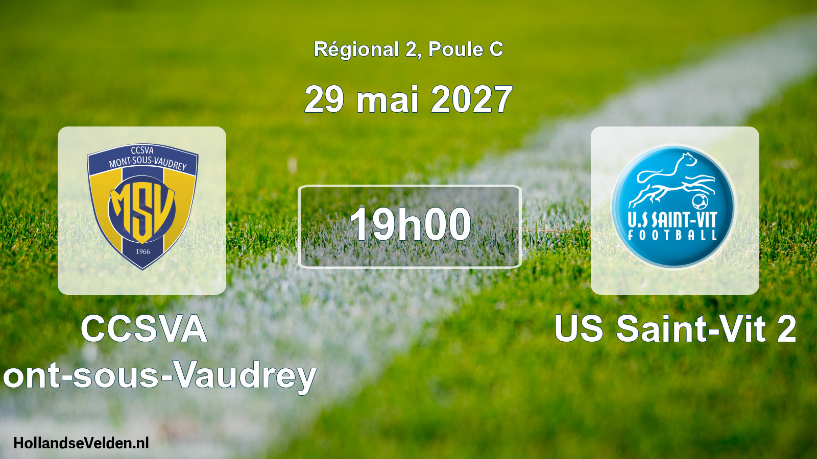 Scheduled Match: CCSVA Mont-sous-Vaudrey - US Saint-Vit 2 (29 May 2027)