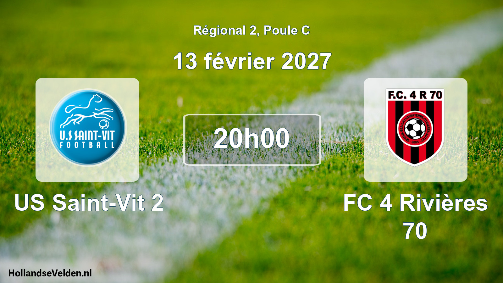 Match programmé: US Saint-Vit 2 - FC 4 Rivières 70 (13 février 2027)