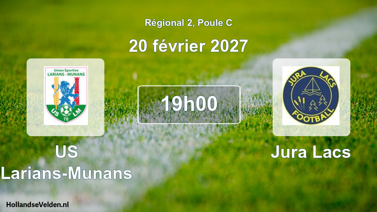 Scheduled Match: US Larians-Munans - Jura Lacs (20 February 2027)