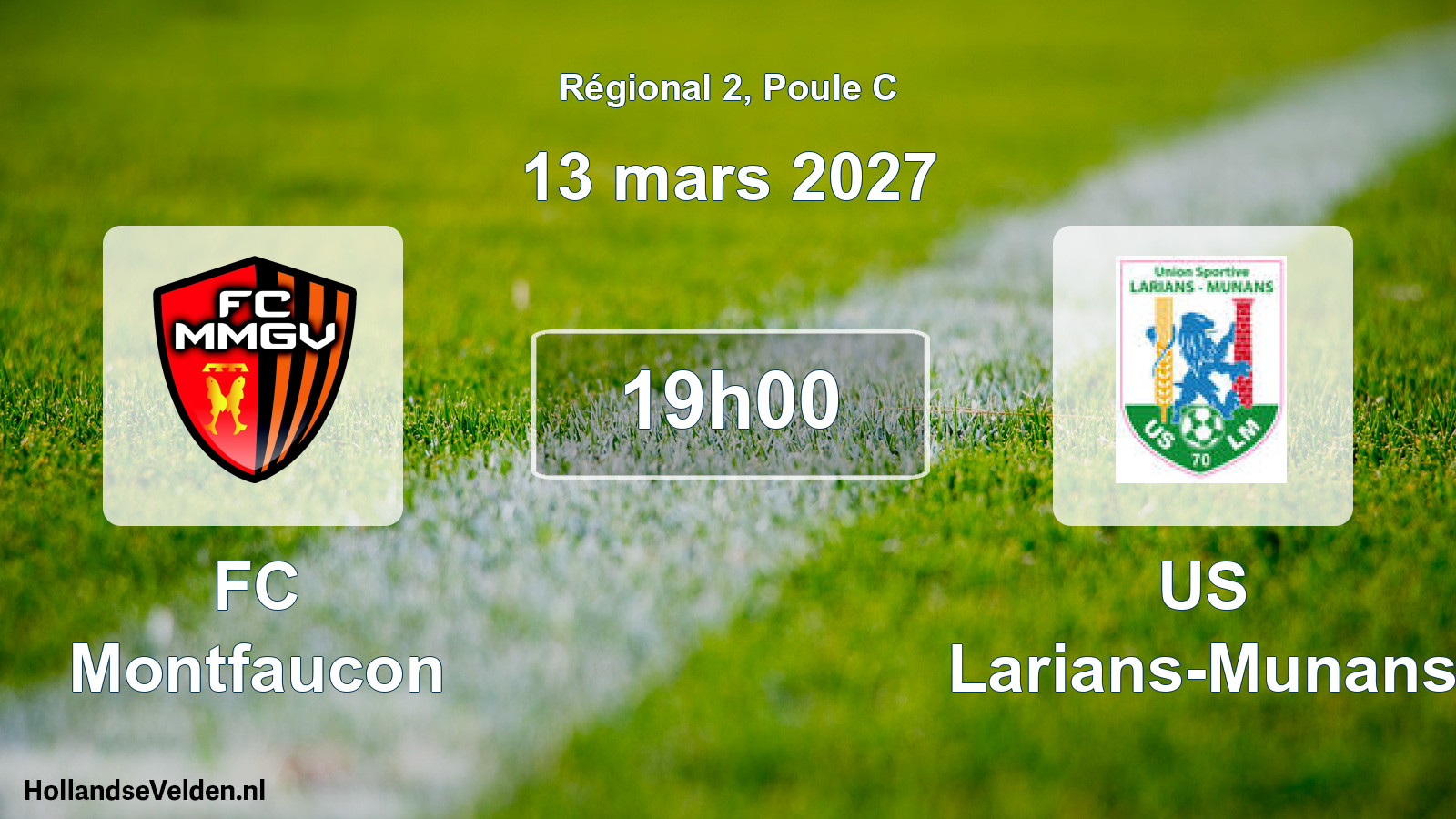 Scheduled Match: FC Montfaucon - US Larians-Munans (13 March 2027)