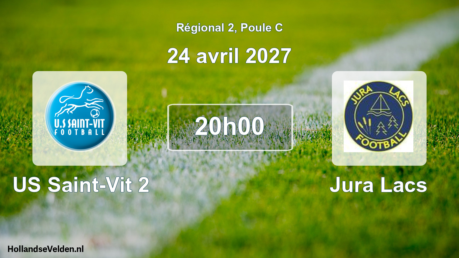 Scheduled Match: US Saint-Vit 2 - Jura Lacs (24 April 2027)