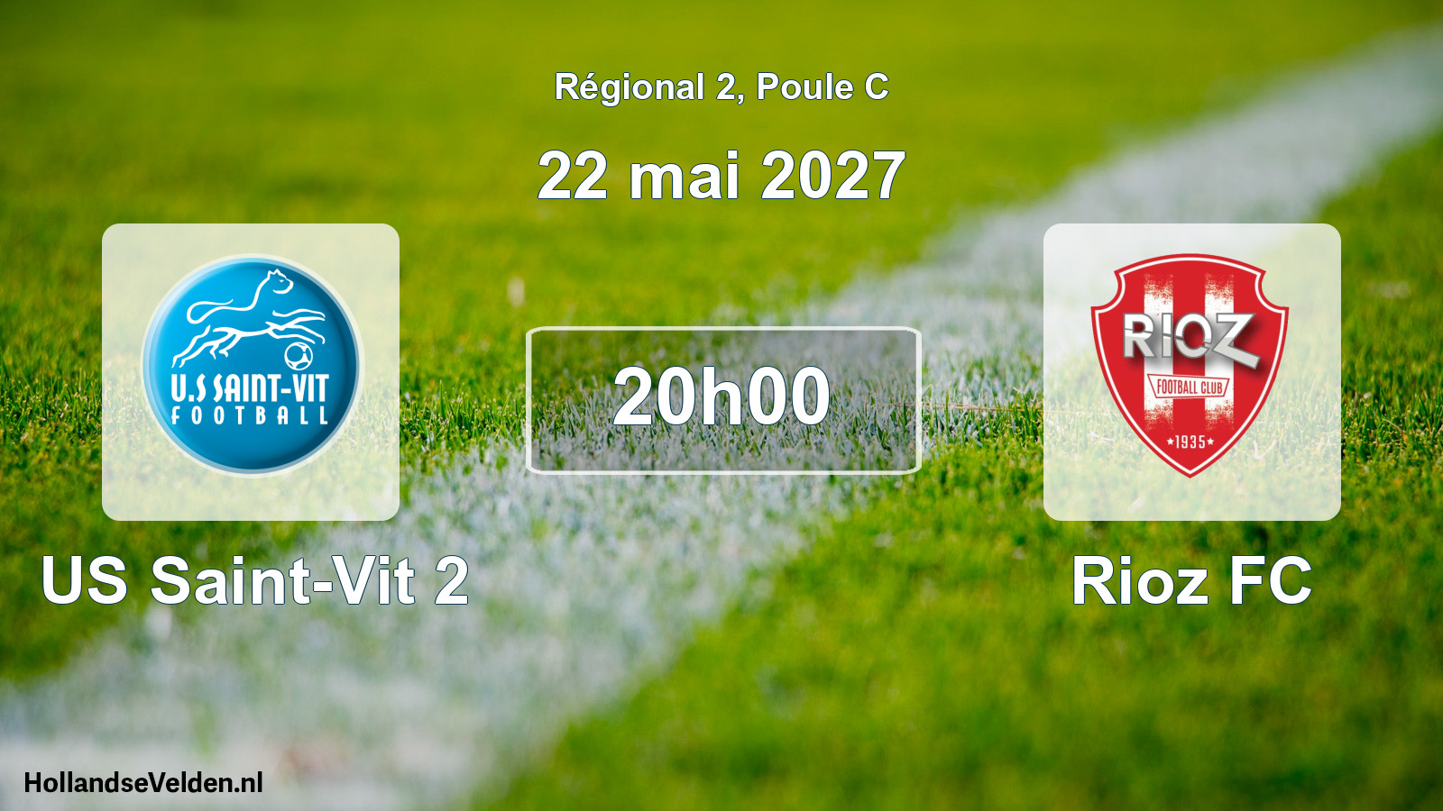 Scheduled Match: US Saint-Vit 2 - Rioz FC (22 May 2027)