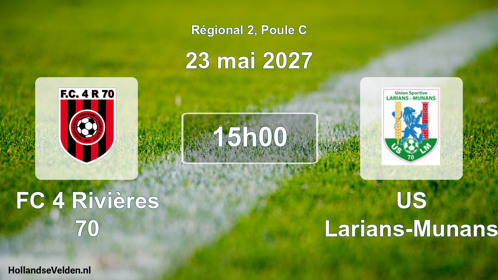 Scheduled Match: FC 4 Rivières 70 - US Larians-Munans (23 May 2027)
