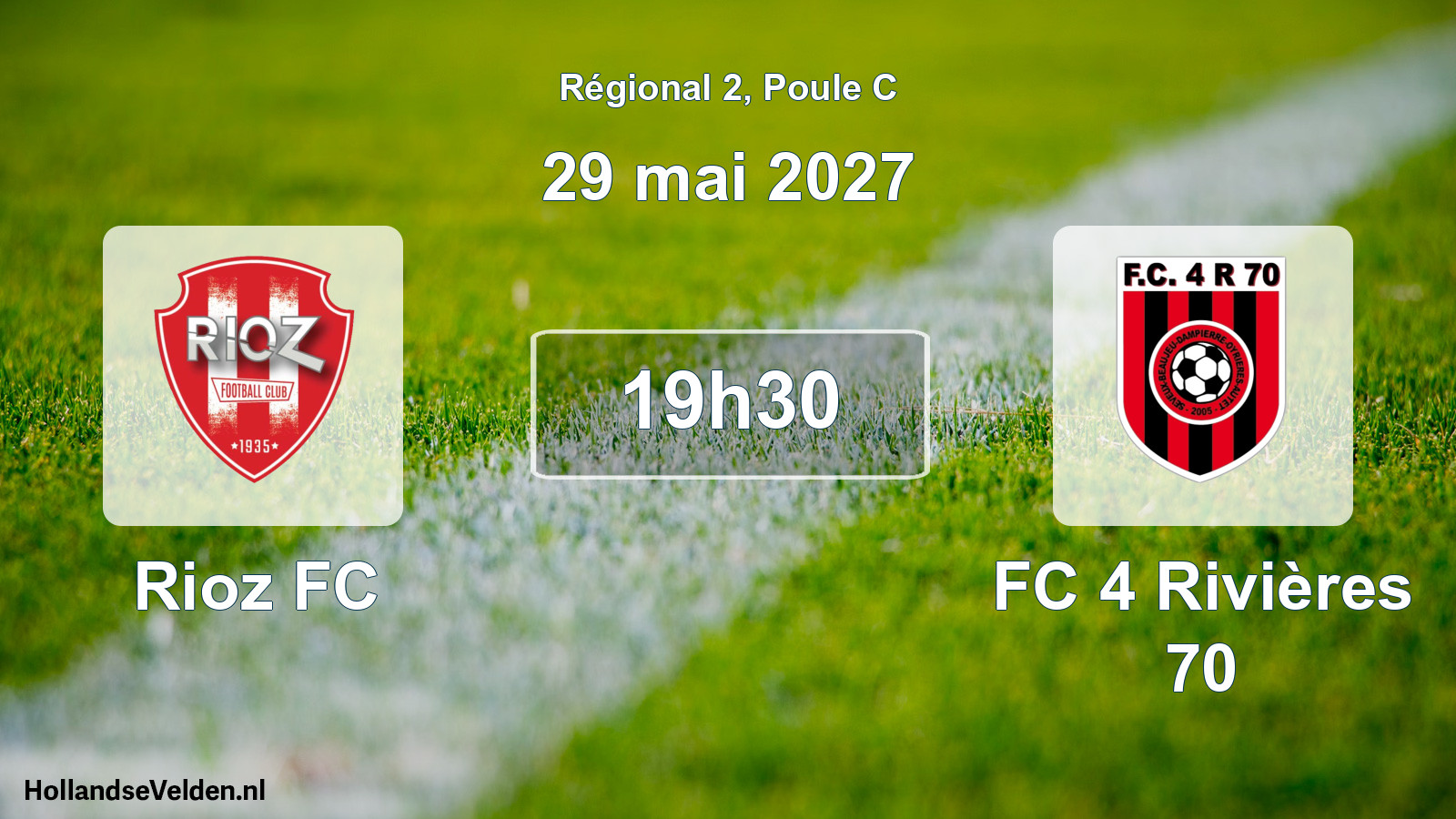 Match programmé: Rioz FC - FC 4 Rivières 70 (29 mai 2027)