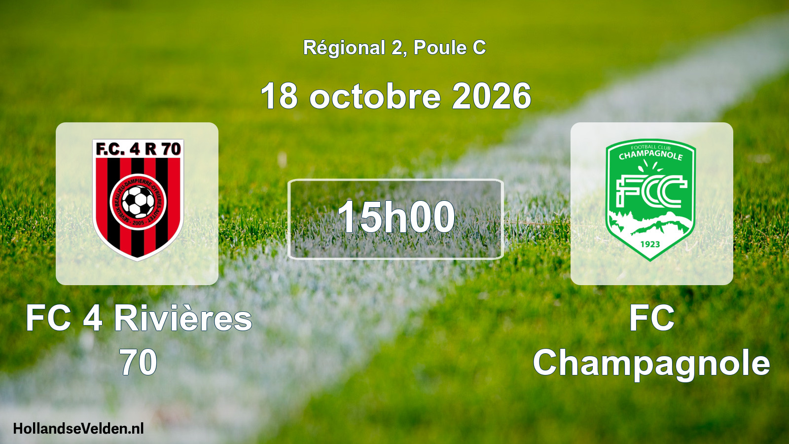 Scheduled Match: FC 4 Rivières 70 - FC Champagnole (18 October 2026)