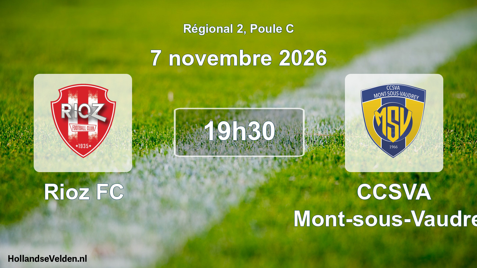 Scheduled Match: Rioz FC - CCSVA Mont-sous-Vaudrey (7 November 2026)
