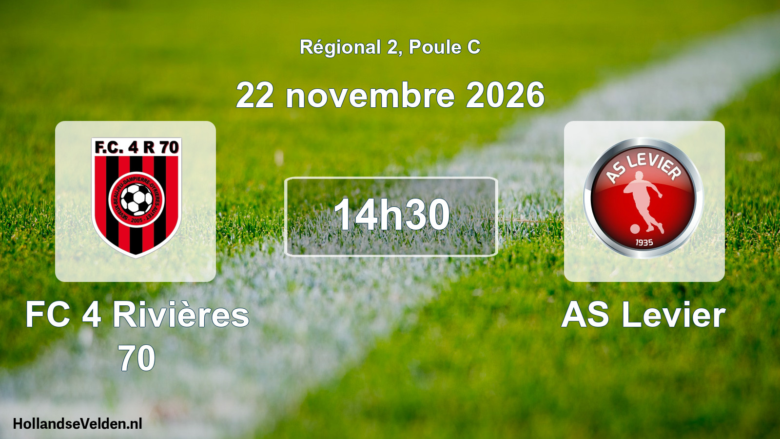 Scheduled Match: FC 4 Rivières 70 - AS Levier (22 November 2026)